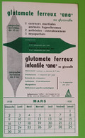 Buvard 740 CALENDRIER - Laboratoire Ana - GLUTAMATE -Etat D'usage:voir Photos- 12x20.5 Cm Environ - MARS 1958 - Produits Pharmaceutiques