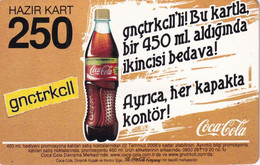TURKEY - Coca Cola, Turkcell Prepaid Card 250 Kontor, Exp.date 31/12/10, Used - Publicidad