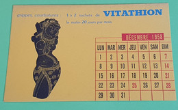 Buvard 753 CALENDRIER - Laboratoire Servier - VITATHION -Etat D'usage:voir Photos-21x13.5cm Fermé Environ- DECEMBRE 1958 - Produits Pharmaceutiques