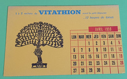 Buvard 755 CALENDRIER - Laboratoire Servier - VITATHION -Etat D'usage:voir Photos-21x13.5cm Fermé Environ- AVRIL 1959 - Produits Pharmaceutiques