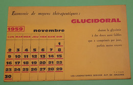 Buvard 758 CALENDRIER - Laboratoire Servier - GLUCIDORAL-Etat D'usage:voir Photos-21x13.5cm Fermé Environ- NOVEMBRE 1959 - Produits Pharmaceutiques