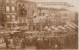 BOULAY - CARTE PHOTO - LES PREMIERS SOLDATS FRANCAIS LE 21.11.1918 - Boulay Moselle