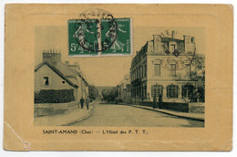 CPA   18    SAINT AMAND MONTROND    1912      L HOTEL DES P.T.T. - Saint-Amand-Montrond