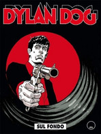 SERGIO BONELLI - DYLAN DOG 359 - NUOVO ! - Dylan Dog