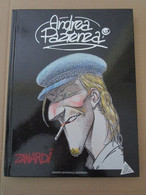 # ANDREA PAZIENZA / ZANARDI  / L'ESPRESSO / 2006 - Premières éditions