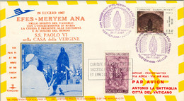 1967 VATICANO , SOBRE CONMEMORATIVO , EFES - MERYEM ANA , TURQUIA , PONTIFICADO DE PABLO VI , CORREO AÉREO - Cartas & Documentos