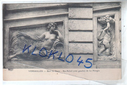 78 VERSAILLES ( Seine Et Oise )  Bain De Diane - Bas Relief ( Coté Gauche ) De La Hongre - CPA ELD - Versailles (Kasteel)