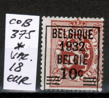 COB 375 *, Neuf Avec Trace De Charniere, VAL COB 18 EUR - Typo Precancels 1929-37 (Heraldic Lion)