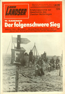 LANDSER Zeitschrift " Der Landser " # 1210 Von 1981 Inhalte: Ritterkreuzträger Woronesch Marsch Nach Stalingrad - 5. Guerras Mundiales