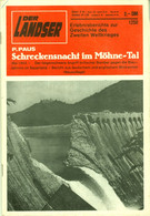 LANDSER Zeitschrift " Der Landser " # 1250 Von 1982 Inhalte: Ritterkreuzträger Möhne Eder Brit.Angriff Sauerland Mai 43 - 5. World Wars