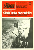 LANDSER Zeitschrift " Der Landser " # 1255 Von 1982 Inhalte:Ritterkreuzträger Froschmänner Unterwasserkämpfer Mittelmeer - 5. Guerres Mondiales