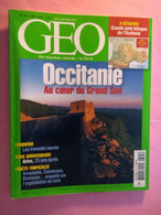 REVUE GEO N° 305 - 2004-  Un Nouveau Monde ... . Occitanie Indonésie Arles Forêts Tropicales Thaïlande Rio Grande - Géographie