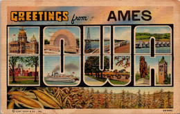 Iowa Greetings From Ames Large Letter Linen 1952 Curteich - Ames