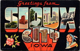 Iowa Greetings From Sioux City Large Letter Linen 1939 Curteich - Sioux City