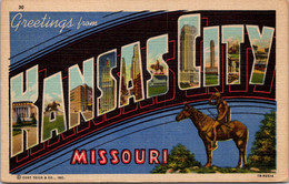 Missouri Greetings From Kansas City Large Letter Linen 1943  Curteich - Kansas City – Missouri