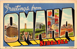 Nebraska Greetings From Omaha Large Letter Linen 1940 Curteich - Omaha