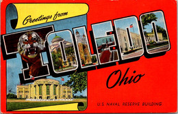 Ohio Greetings From Toledo Large Letter Linen 1952 - Toledo