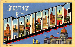 Pennsylvania Greetings From Harrisburg Large Letter Linen Curteich - Harrisburg