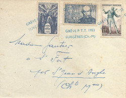 Lettre Oblitérée Avec Des Cachets De Fortune GREVE P.T.T. 1953 SURGERES (Ch.-M) - Temporary Postmarks