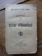 VIDOCQ  Gibier D'échafaud  - Par Marc Mario & Louis Launay (Fayard éditeur) - Zonder Classificatie