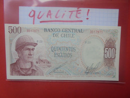 CHILI 500 ESCUDOS 1971 Neuf-UNC (B.26) - Chile