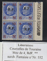 Frankreich 1944 Liberation Courcelles De Touraine Bloc De 4, BdF **, Surch. Fantaisie S/ No. 552, 2 Scans, RRR - Liberation
