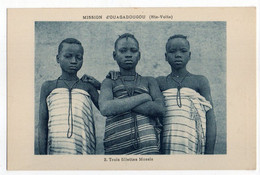 CPA   BURKINA FASO EX HAUTE VOLTA -   MISSION OUAGADOUGOU  -   FILLETTES MOSSIS - Burkina Faso