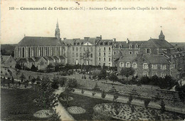 Créhen * La Communauté * Ancienne Chapelle Et Nouvelle Chapelle De La Providence - Créhen