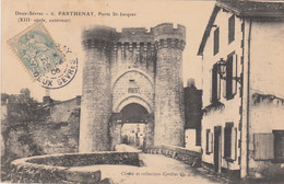 Parthenay 79 - Porte Saint-Jacques (XIIIème Siècle) - 1906 - Parthenay