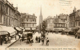 Bordeaux * La Place Des Capucins Et La Tour St Michel * Attelage * Buvette - Bordeaux