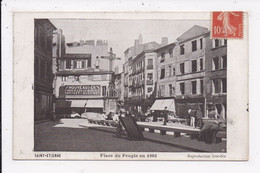 CP 42 SAINT ETIENNE Place Du Peuple En 1883 - Saint Etienne