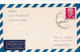 A14442 - CUBANA BERLIN HAVANNA CUBANA 1973 MIT LUFTPOST  PAR AVION - Covers & Documents