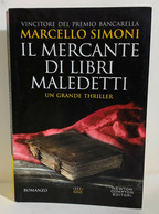 I102045 Marcello Simoni - Il Mercante Di Libri Maledetti - Newton 2020 - Politieromans En Thrillers