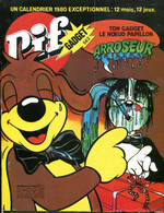 Pif Gadget N°562 De Janvier 80 - Ayak "Le Ravin Du Cheval Mort"- Fanfan La Tulipe "La Mort En Ce Pays" -Calendrier 1980 - Pif Gadget