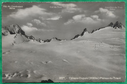 Trient Orsières (Valais) Cabane Dupuis Plateau Du Trient 2scans Aiguille Du Chardonnet Col Du Tour Aiguille Du Tour - Orsières