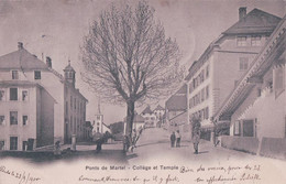 Ponts De Martel NE, Collège Et Temple (23.9.1900) - Ponts-de-Martel