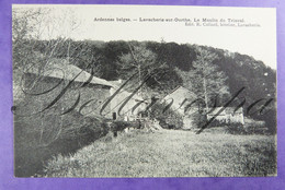 Lavacherie Sur Ourthe. Le Moulin à Eau Du Trinval Edit R.Collard .Sainte-Ode. - Sainte-Ode