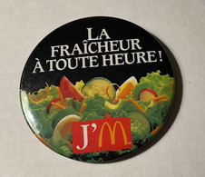 PIN’S, BADGE, ÉPINGLETTE, MACARON - McDONALD’S, J 'M. LA FRAÎCHEUR À TOUTE HEURE !  - - McDonald's