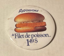 PIN’S, BADGE, ÉPINGLETTE, MACARON - McDONALD’S - RETROUVONS LE FILET DE POISSON À 1,49$. - - McDonald's