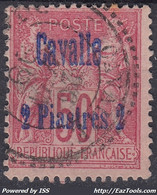 CAVALLE : SAGE 50 SURCHARGE 2 PIASTRES 2 N° 7 OBLITERATION CHOISIE - Gebruikt