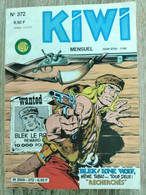 Bd KIWI N° 372 Blek Le Roc 10/04/1986 - Lug & Semic