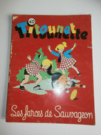 TITOUNET TITOUNETTE N° 40 Ses Farces De Sauvageons Editions Fleurus 1967 EO - Lug & Semic