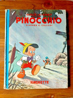 PINOCCHIO  WALT DISNEY  Hachette 1950 COLLODI - Lug & Semic