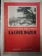 Encyclopédie Par L Image   LA CODE D AZUR - Encyclopédies
