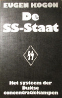 De SS-Staat - Het Systeem Der Duitse Concentratiekampen - Door E. Kogon - 1976 - Guerre 1939-45