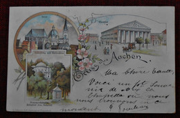 CPA 1900 Lithographie - Gruss Aus Aachen - Aachen