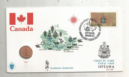 Lettre, CANADA,OTTAWA,1984+ Monnaie,currency, 1 CENT , 1984, Filagrano Numicover, Pape,  Frais Fr 1.95 E - Commemorativi