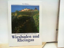 Wiesbaden Und Rheingau - Eine Bildreise - Hessen