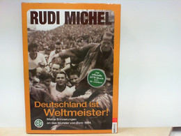 Deutschland Ist Weltmeister ! - Meine Erinnerungen An Das Wunder Von Bern - Libros Autografiados