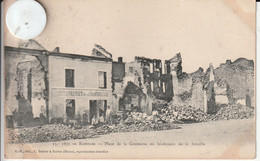 08 - Carte Postale Ancienne De  BAZEILLES Place De La Commune Au Lendemain De La Bataille  ( Dos Simple 1903) - Altri & Non Classificati